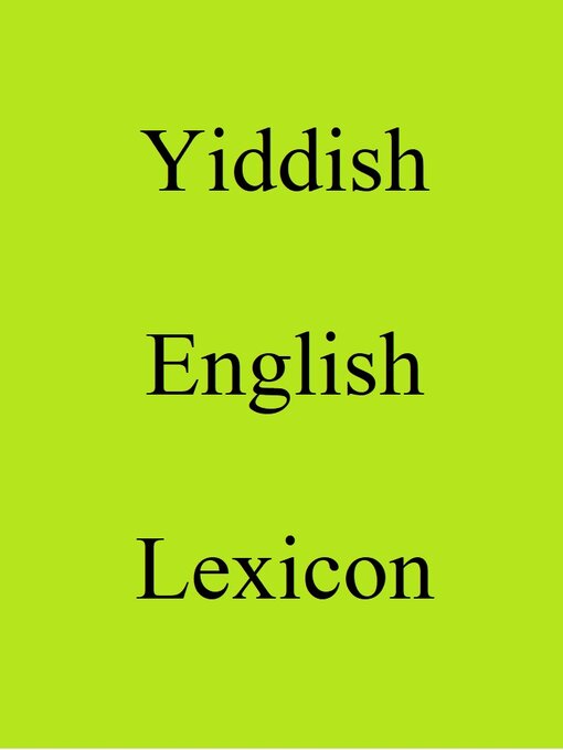 Title details for Yiddish English Lexicon by Trebor Hog - Available